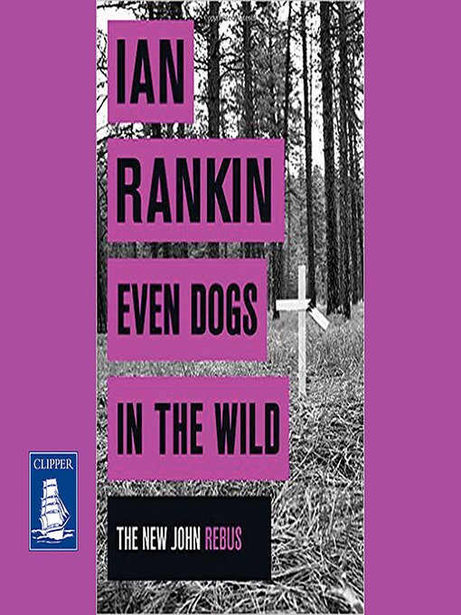 Cover image for Even Dogs in the Wild